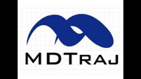 MDtraj Tutorials- (1) Introduction and Installation with Conda