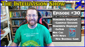 The Intellivision Show #30: Homebrew Highlight Gameplay, Mail Call, News & Homebrew Highlight: GoSub