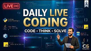 🔴 Daily Live Coding | Python Coding Questions & Problem Solving | CS Edupoint