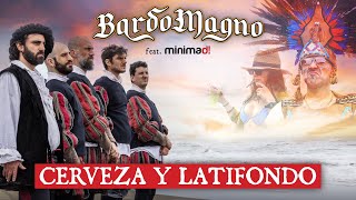 Video thumbnail of "BardoMagno - Cerveza Y Latifondo (feat. @minimadseries & @don_alemanno)"