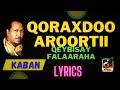 Xasan Aadan Samatar Qoraxdo Aroorti Qaraami Lyrics 