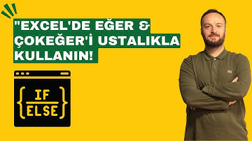 Excel EĞER Formülü ile İş Hayatında Fark Yaratın!