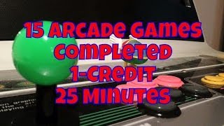 15 Arcade Games Completed 1-Credit in 25-Minutes