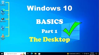 Basic Windows 10 Part 1: THE DESKTOP