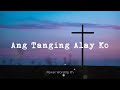 Ang Tanging Alay Ko | Female Version | Power Worship Ph