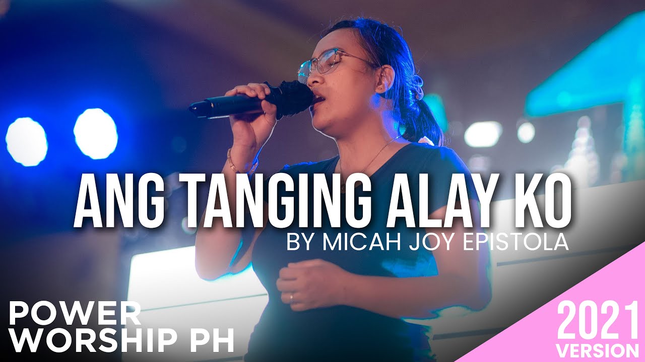 Ang Tanging Alay Ko | by Micah Joy Epistola | Female Version | Power Worship PH