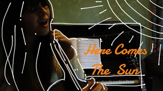 Here Comes The Sun - The Beatles (cover)