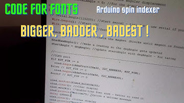 Code for fonts, Arduino indexer code. DIY spin indexer.