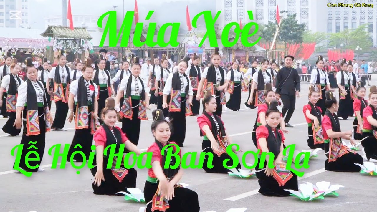 Hội Thi Trình Diễn Múa Xòe Lễ Hội Hoa Ban Sơn La