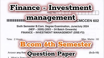 B.com Investment Management Question Paper 6th semester #bcom2025 #investmentmanagement 