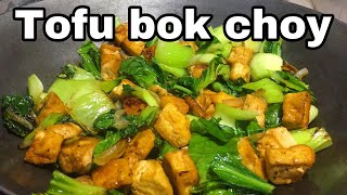 Tofu bok choy with oyster sauce | filipino food
