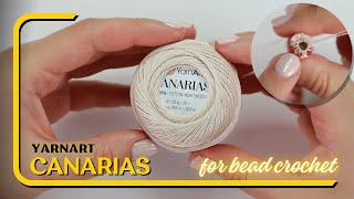 YarnArt Canarias for bead crochet - review | Proc and cons of YarnArt Canarias | Mercerized cotton