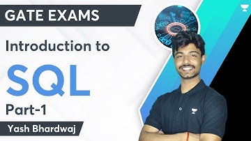 Introduction to SQL Part-I | GATE 2024 | Yash Bhardwaj