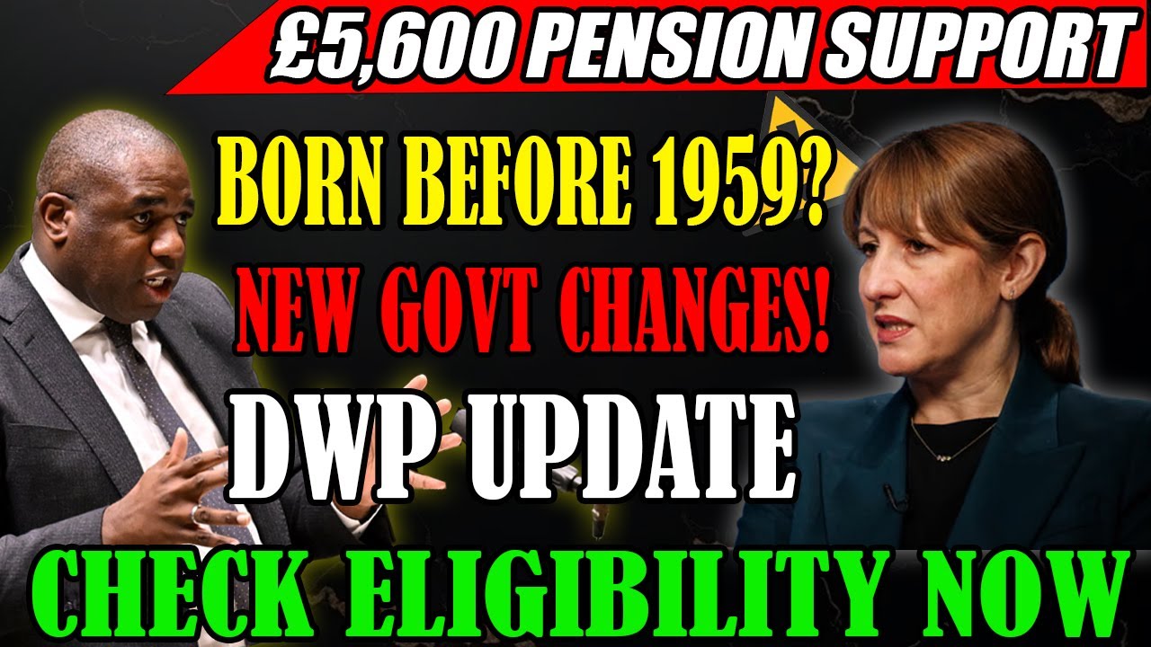 uk wealth: could you really claim up to £5,600 in pension support if born before 1959? 🔥