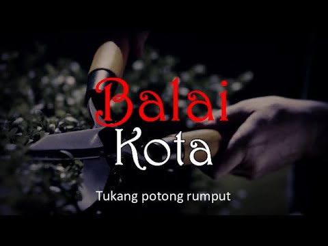 BALAI KOTA - Tukang Potong Rumput | Cerita Horor #873 Lapak Horor