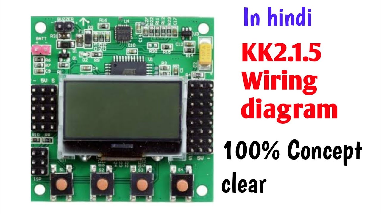 Kk2.1.5 flight controller full setup wiring explanation | KK2.1.5