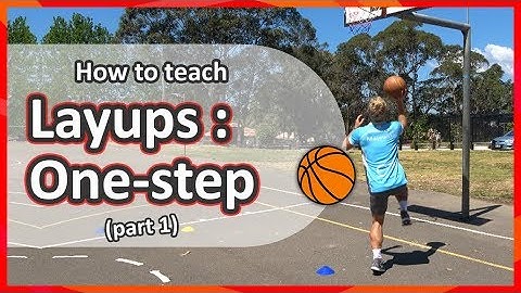 #4. How to teach: Layups Part 1 › One-step & shoot | Basketball skills in PE