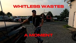 Whitless Wastes A Moment Of Your Life With A Clapped Out 2Nd Gen