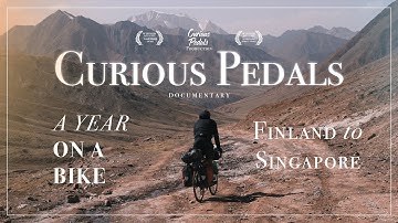 Curious Pedals — Cycling from Finland to Singapore (4K film)