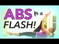 Abs in a Flash!