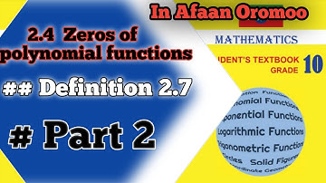 Mathematics Grade 10 unit 2 in Afaan Oromoo|maths Grade 10 unit 2 Afaan Oromoo l Zeros of Polynomial