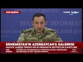 Anar Eyvazov’dan Son Dakika Açıklaması: İşte Azerbaycan’ın İşgalden Kurtardığı Araziler!