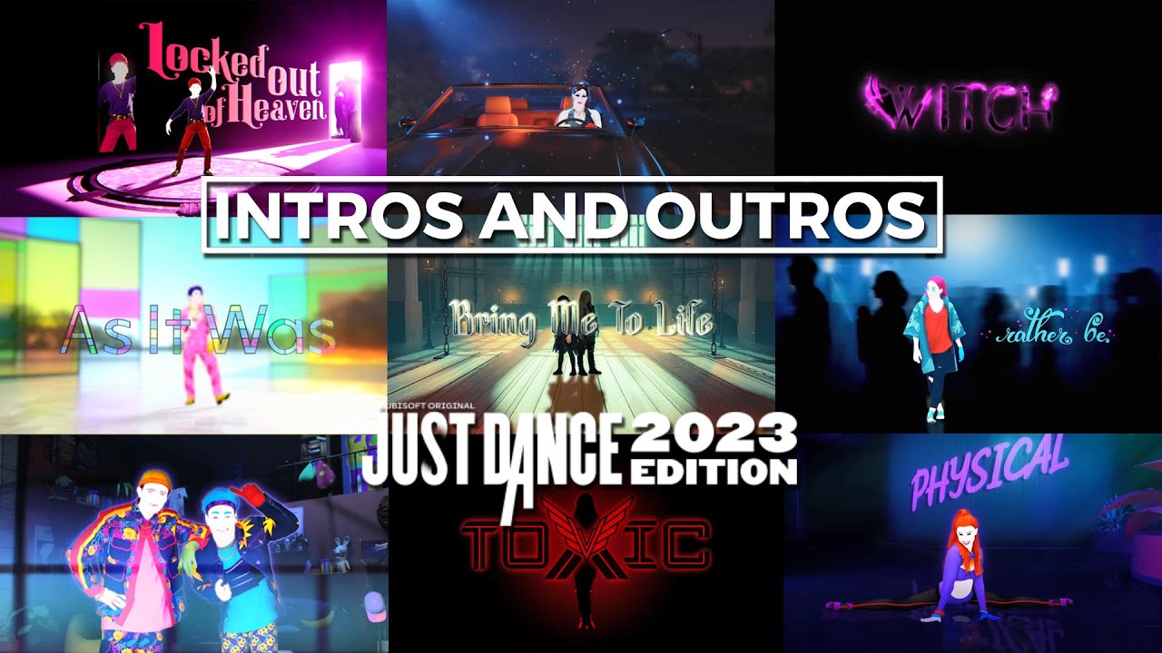 THE INTROS AND OUTROS OF JUST DANCE 2023 EDITION