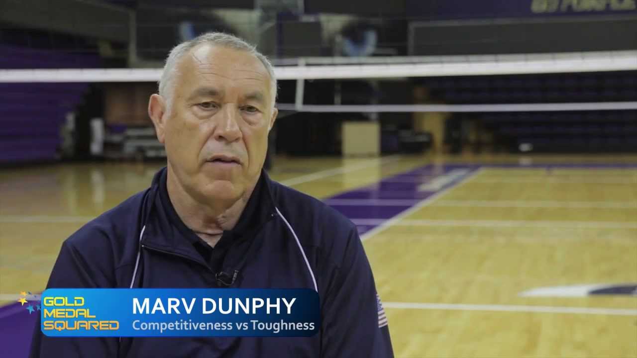 Marv Dunphy Competitiveness Vs Toughness Coaching Volleyball Gold Medal Volleyball Articles