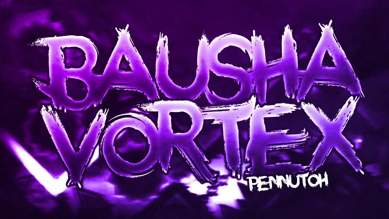 Bausha Vortex 100% (Extreme demon) - Jeller [Geometry Dash] - YouTube
