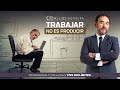 Trabajar no es producir | Helios Herrera