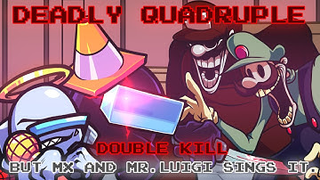 DEADLY QUADRUPLE / Double Kill but MX and Mr. Luigi sings it. [IMPOSTOR V4 Cover]