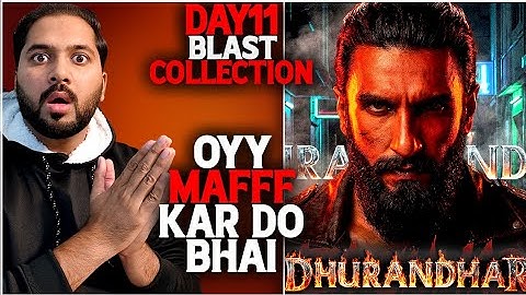 Dhurandhar Day 11 Baap level Box Office Collection |Dhurandhar Box Office Collection India Worldwide