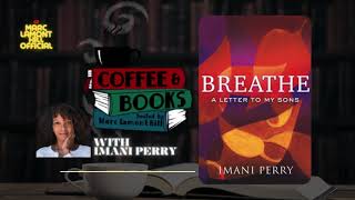 Coffee & Books Ep.7 | "Breathe: A Letter To My Sons" by Imani Perry