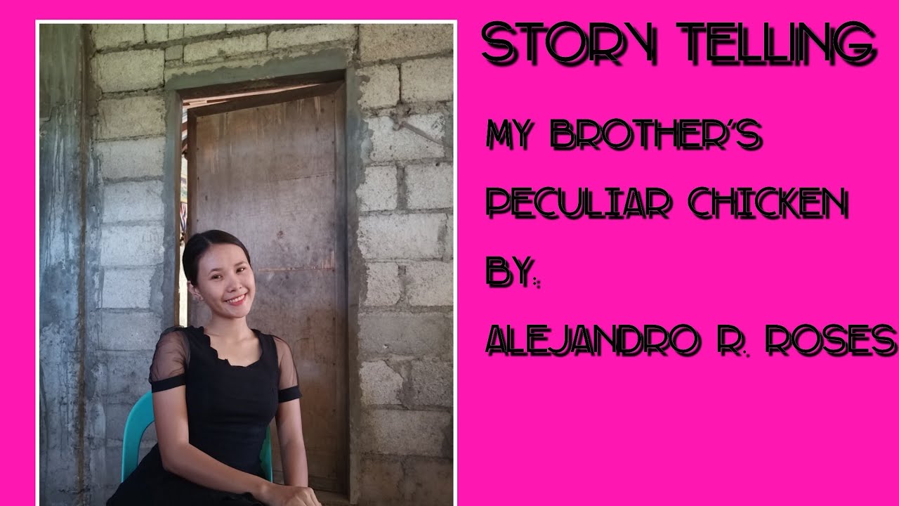 My Brother's Peculiar Chicken by: Alejandro R. Roces |Shiela C. Bañas ...