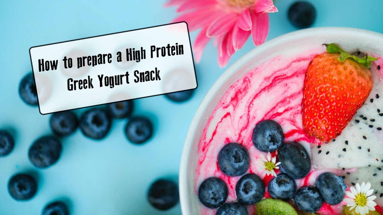 How to prepare a Super Simple High Protein Greek Yogurt Snack YouTube