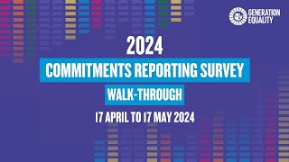 2024 Commitments Reporting Survey Launch: Walk-through video