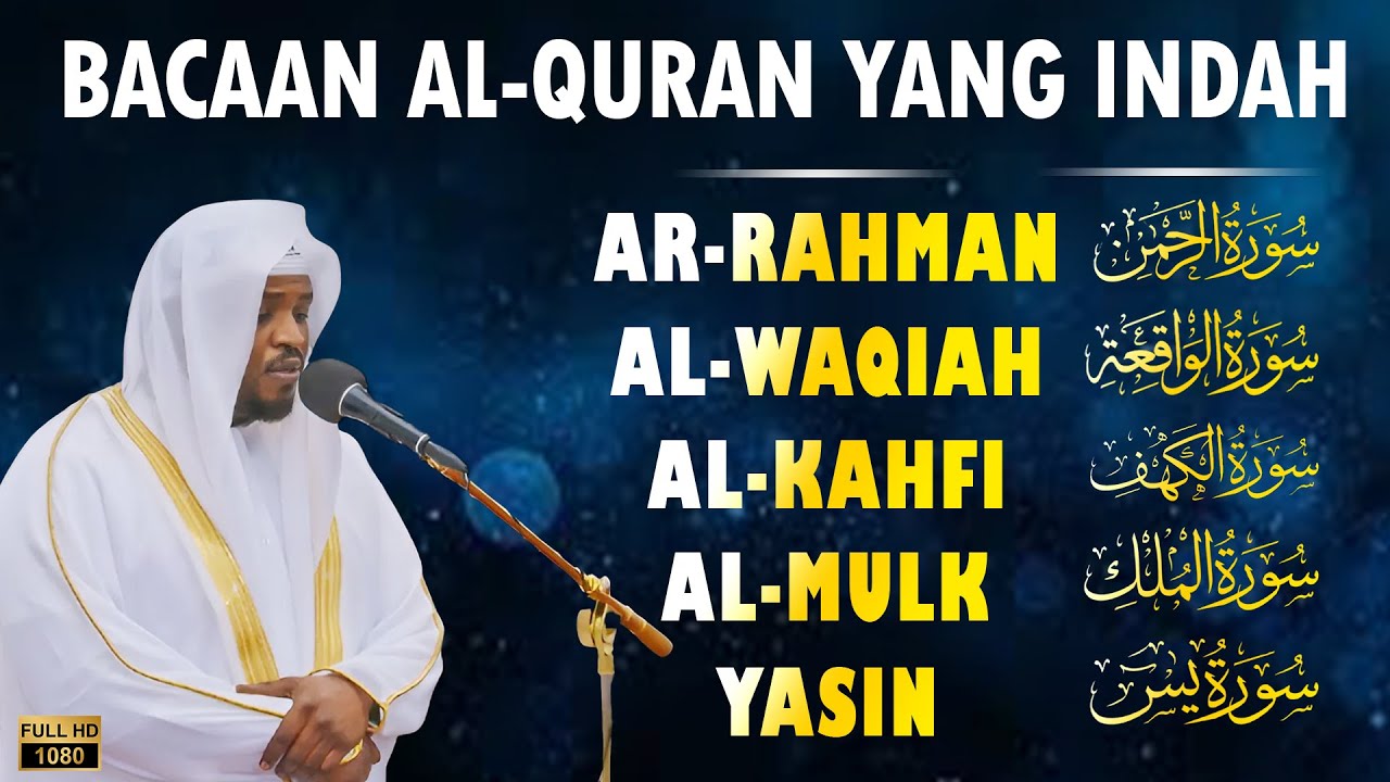 SURAT YASIN, AR RAHMAN, AL MULK,  AL WAQIAH | Surat Al-Qur'an Terbaik, Sangat indah Dan Damai