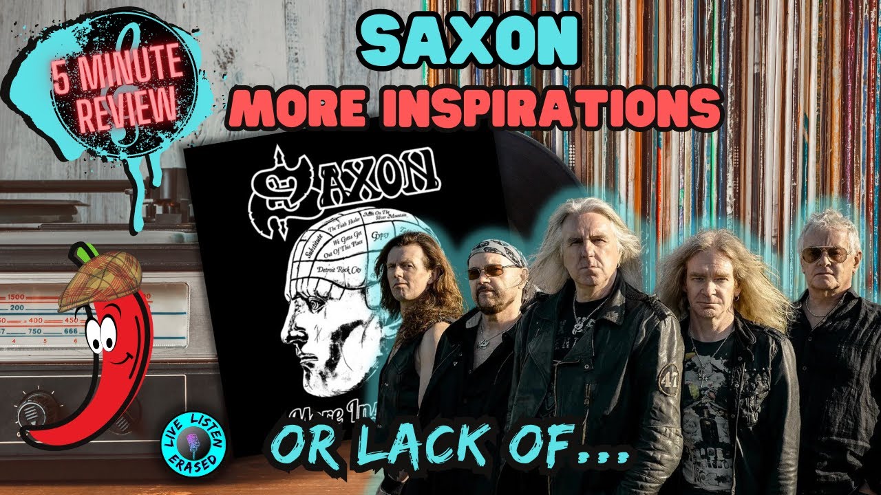 Saxon - More Inspirations (Or Lack Of...): 5 Minute review