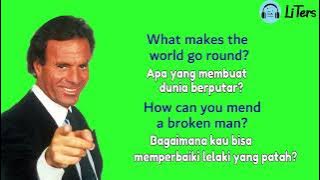 Julio Iglesias How You Mend A Broken Heart Lirik dan Terjemahan @LiTers