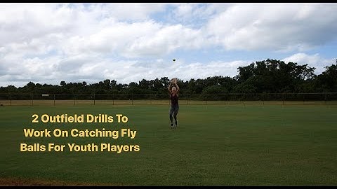 2 Outfield Drills To Work On Catching Fly Balls For Youth Players