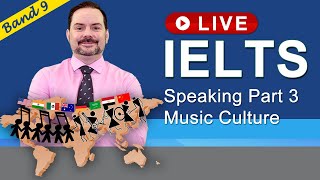 IELTS Live Class - Speaking Part 3 Music Culture