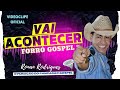 CLIPE OFICIAL | VAI ACONTECER_RONAN RODRIGUES Feat. FORRÓ PORTAL CELESTIAL