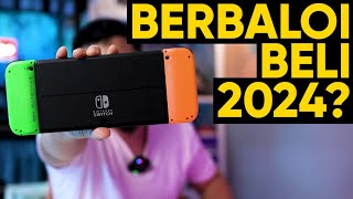 Adakah Berbaloi Beli Nintendo Switch Oled Untuk Tahun 2024? Pengalaman Guna Selepas 6 Bulan