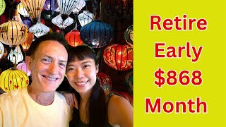Retire Early $868 Month Hoi An Vietnam