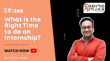 What is the Right Time to do an Internship?