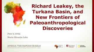 Richard Leakey Memorial Conference at Stony Brook University, Marta Mirazon Lahr Lecture