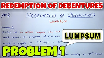 #3 Redemption of Debentures - Lumpsum Method - Problem 1 - By Saheb Academy - CA INTER