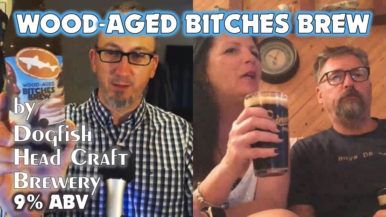 𝗪𝗼𝗼𝗱-𝗔𝗴𝗲𝗱 𝗕𝗶𝘁𝗰𝗵𝗲𝘀 𝗕𝗿𝗲𝘄 by 𝐃𝐨𝐠𝐟𝐢𝐬𝐡 𝐇𝐞𝐚𝐝 𝐂𝐫𝐚𝐟𝐭 𝐁𝐫𝐞𝐰𝐞𝐫𝐲 | Chad'z Beer Reviews ep999