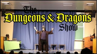 The Dungeons and Dragons Show
