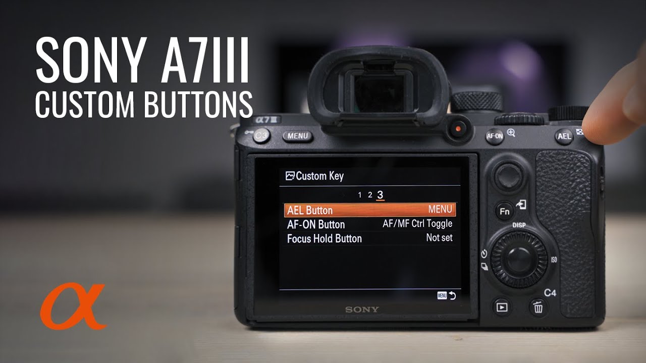 Beste custom button settings // Sony A7iii setup guide YouTube